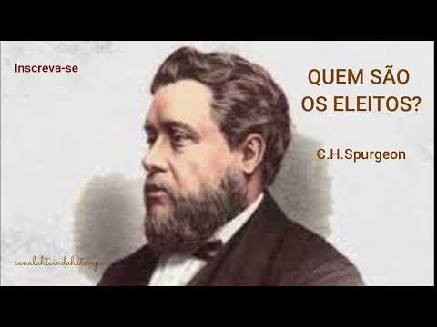 QUEM SÃO OS ELEITOS?-  C.H.Spurgeon-  #1samuel 16:12 #sermão #mensagem