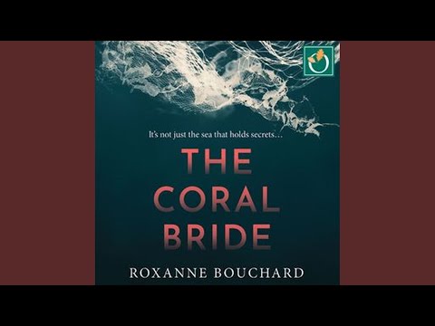 Chapter 4.18 - The Coral Bride