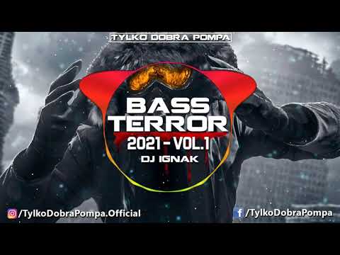 ☢️ Bass Terror 2021 Vol.1 ☢️ DJ-IGNAK 🎧 Vixa/Bass House MIX 🎧
