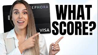What Credit Score Is Needed For Sephora Credit Card