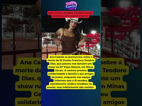 😢 ANA CASTELA LAMENTA MORTE DE FÃ APÓS SHOW EM MINAS GERAIS E EMOCIONA A WEB