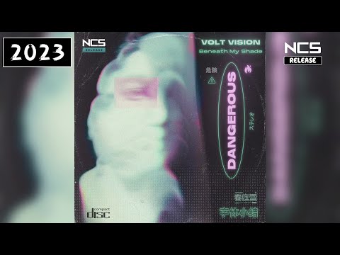 VOLT VISION & Beneath My Shade - Dangerous [NCS Release]