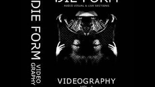 Die Form - Videography Vol 1