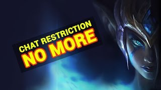 Chat restrictions - How to get rid of them! (League of Legends)