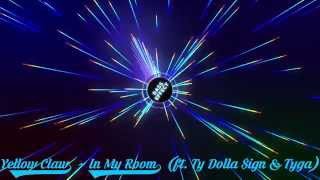 Yellow Claw - In My Room ft. Ty Dolla $ign &amp; Tyga (Bass Boosted)