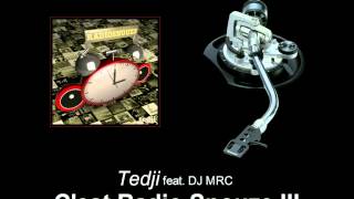 Tedji feat. DJ MRC - C'est Radio Snouze III