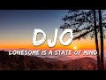 Djo - Lonesome Is A State Of Mind (Lyrics)