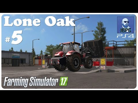 FS17 PS4: Lone Oak Farm - Ep.5