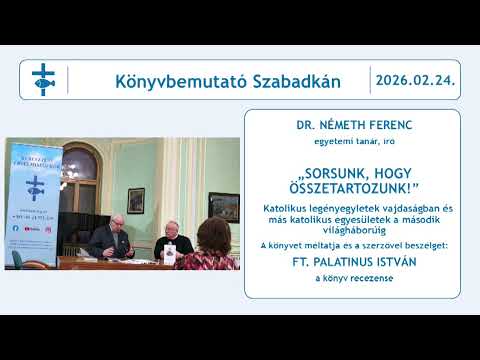 Dr. Németh Ferenc: „SORSUNK, HOGY ÖSSZETARTOZUNK!” - KÉK könyvbemutató Szabadkán