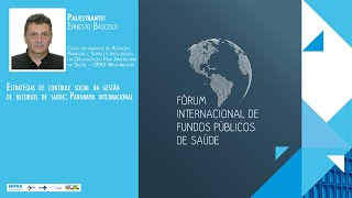 Estratégias de Controle Social na Gestão de Recursos de Saúde│Ernesto Báscolo