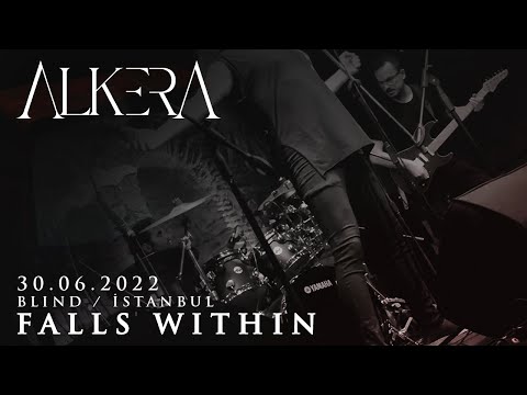 Alkera - Falls Within (Live at Blind)