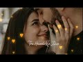 Tere Hawale Status Arijit Singh Song Tere Hawale Lyrics Status Romanticstatus ️