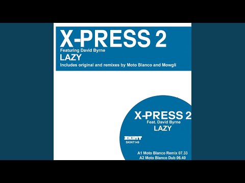 Lazy (feat. David Byrne) (Moto Blanco Mix)