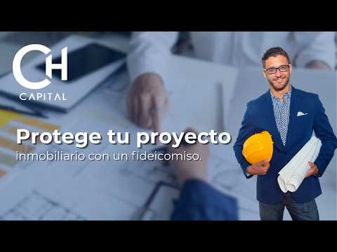 Webinar: Fideicomiso de Garantía. Protege tu proyecto inmobiliario.