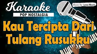 Download lagu Karaoke KAU TERCIPTA DARI TULANG RUSUKKU - Muchlas Ade Putra & Maya Angela mp3 Download lagu Karaoke KAU TERCIPTA DARI TULANG RUSUKKU - Muchlas Ade Putra & Maya Angela mp3