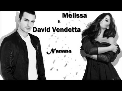 Melissa ft David Vendetta - Nanana