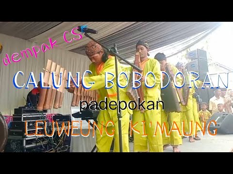 CALUNG BOBODORAN || PADEPOKAN LEUWEUNG KI'MAUNG. Part 1 Dempak CS