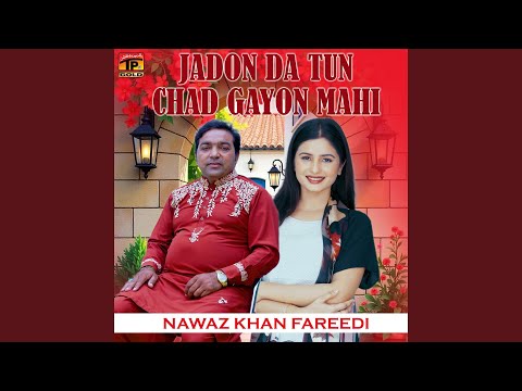 Jadon Da Tun Chad Gayon Mahi