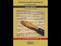 Fanfare and Processional flexible ensemble by James Barnes, arr  Aric Branchfield