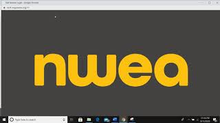 Instructions for Accessing NWEA Secure Testing Window