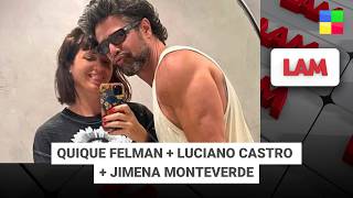 Download lagu QUIQUE FELMAN   LUCIANO CASTRO   JIMENA MONTEVERDE #LAM | Programa completo (13/02/26) mp3