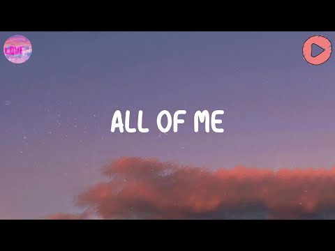 All of Me - John Legend (Mix)
