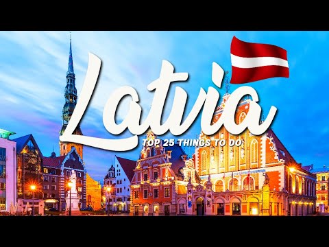 TOP 25 Things To Do In Latvia 🇱🇻 Travel Guide