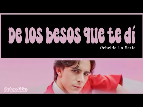 Rebelde La Serie (Alejandro Puente) - 'De los besos que te dí' (Color Coded Lyrics Span/PT-BR)