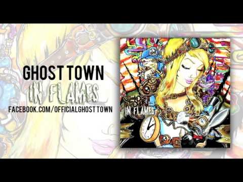 Ghost Town: In Flames