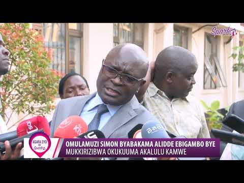 Omulamuzi Simon Byabakama alidde ebigambo bye: Mukkirirzibwa okukuuma akalulu kammwe