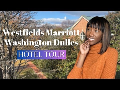 Westfields Marriott Washington Dulles | Hotel Tour | Chantilly, VA