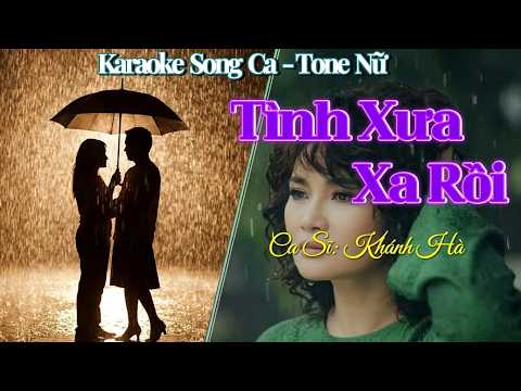 204. Tình Xưa Xa Rồi