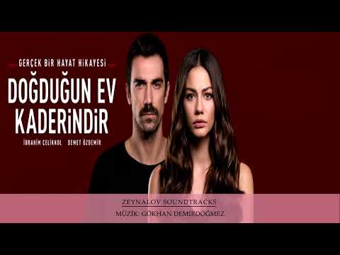 Doğduğun Ev Kaderindir Müzikleri - Babam