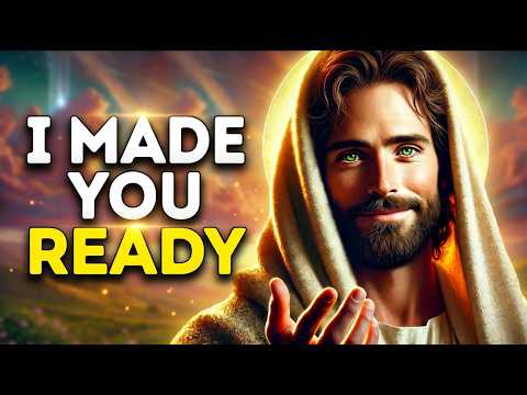 You Are Ready for What Comes Next | God Says | God Message Today | Gods Message Now | God Message