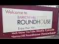 Mark Stone YouTube Weekly Episode Barrow Hill Roundhouse Chesterfield