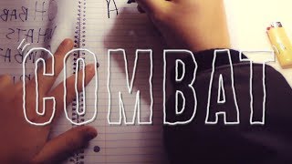 Combat Music Video