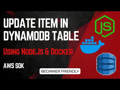 Update Items In Dynamodb Using Docker Aws Sdk V3 Node Js Tutorial