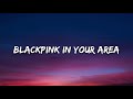 BLACKPINK - How You Like That lyrics 1 Hour