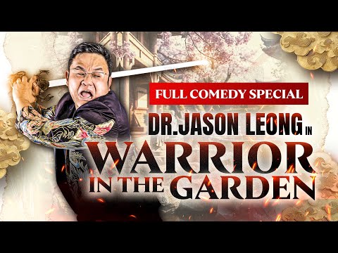 Dr Jason Leong : Warrior In The Garden | Full Comedy Special