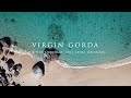 Virgin Gorda - Your New Ordinary, Still Extraordinary