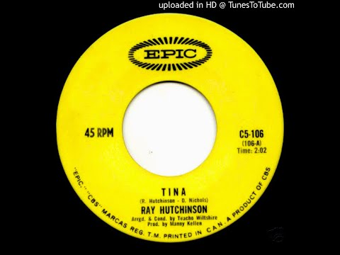 Ray Hutchinson - Tina