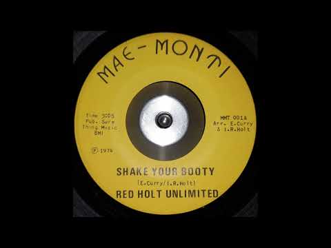 Red Holt Unlimited - Shake Your Booty
