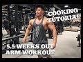 5.5 WEEKS OUT | HOW I COOK STEAK & TILAPIA | ARM WORKOUT