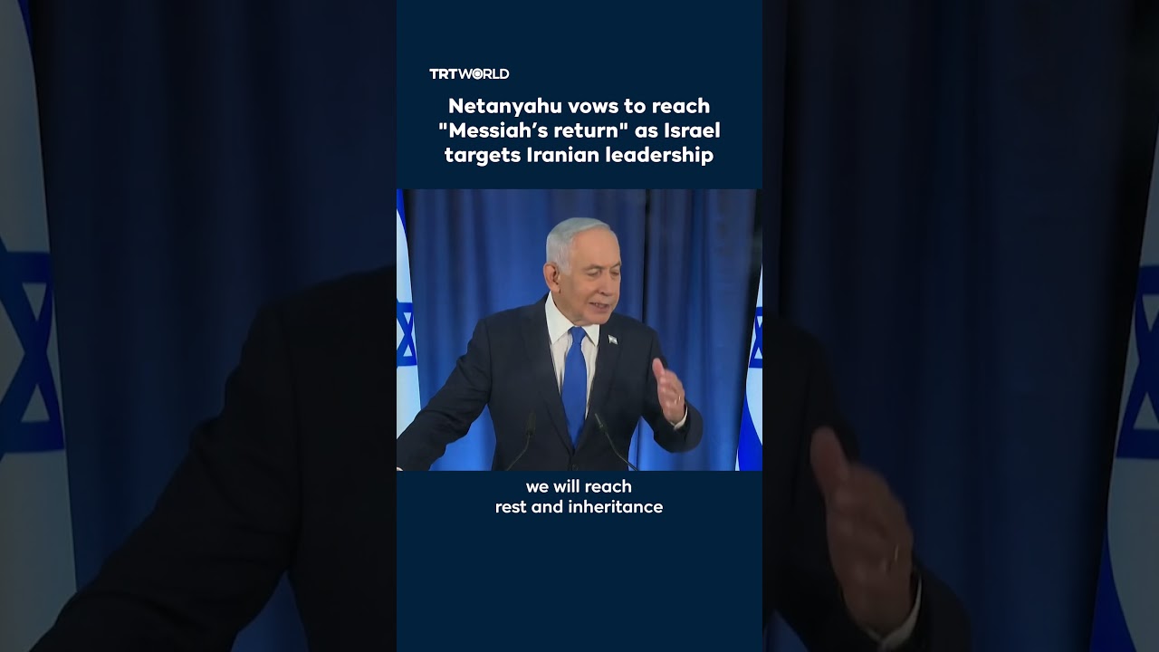 Video | Netanyahu vows to reach "Messiah’s return" as Israel targets Iranian leadership