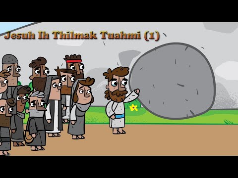 Jesuh Ih Thilmak Tuahmi (1)