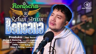 Download lagu BENCANA - Rhoma Irama || Rehan Arifin ( Ronischa entertainment ) mp3 Download lagu BENCANA - Rhoma Irama || Rehan Arifin ( Ronischa entertainment ) mp3