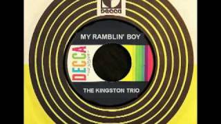 KINGSTON TRIO - My Ramblin&#39; Boy