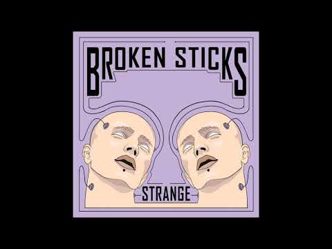 Broken Sticks - So Lonely