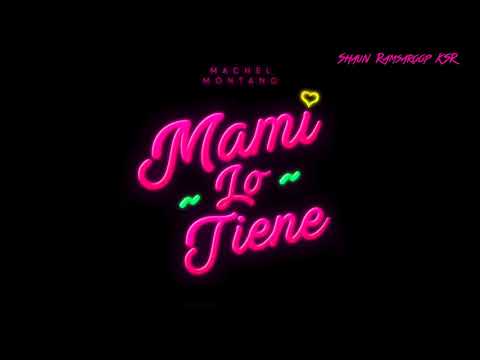 Machel Montano - Mami Lo Tiene - 2018 SOCA