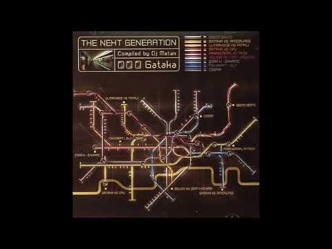 VA  - The Next Generation Gataka Compiled By Dj Matan 2004 (Full Album)